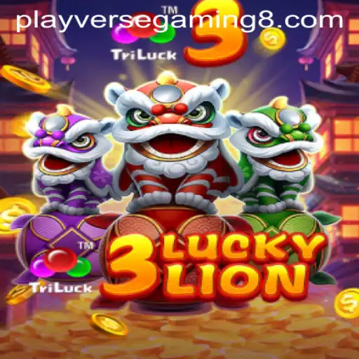 Explore the Thrilling World of 3LUCKYLION by Playverse Gaming