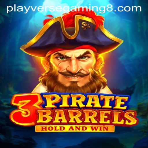 Unveiling the Exciting World of 3PirateBarrels by Playverse Gaming