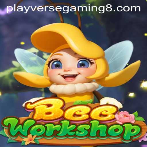 BeeWorkshop: A Buzzing Adventure in the Playverse Gaming Universe