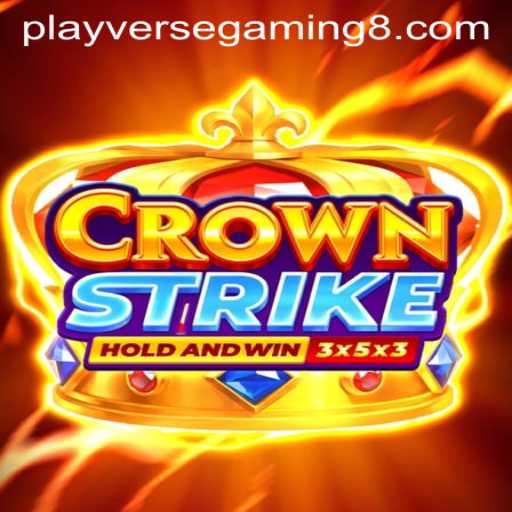 Crownstrike: Enter the Dynamic World of Playverse Gaming