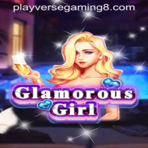Unveiling GlamorousGirl: A Vibrant Addition to Playverse Gaming
