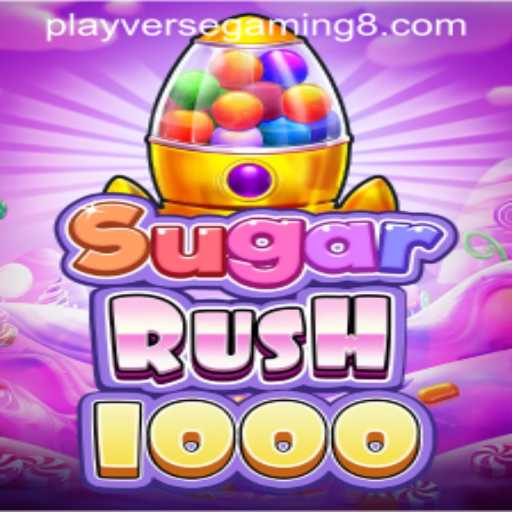Exploring SugarRush1000: A Dive into Playverse Gaming's Sweetest Release